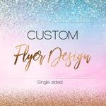 Custom Flyer design - Single side - Business Flyer - Photography Flyer Design - Professional Flyer - Shop Flyer - Party Flyer