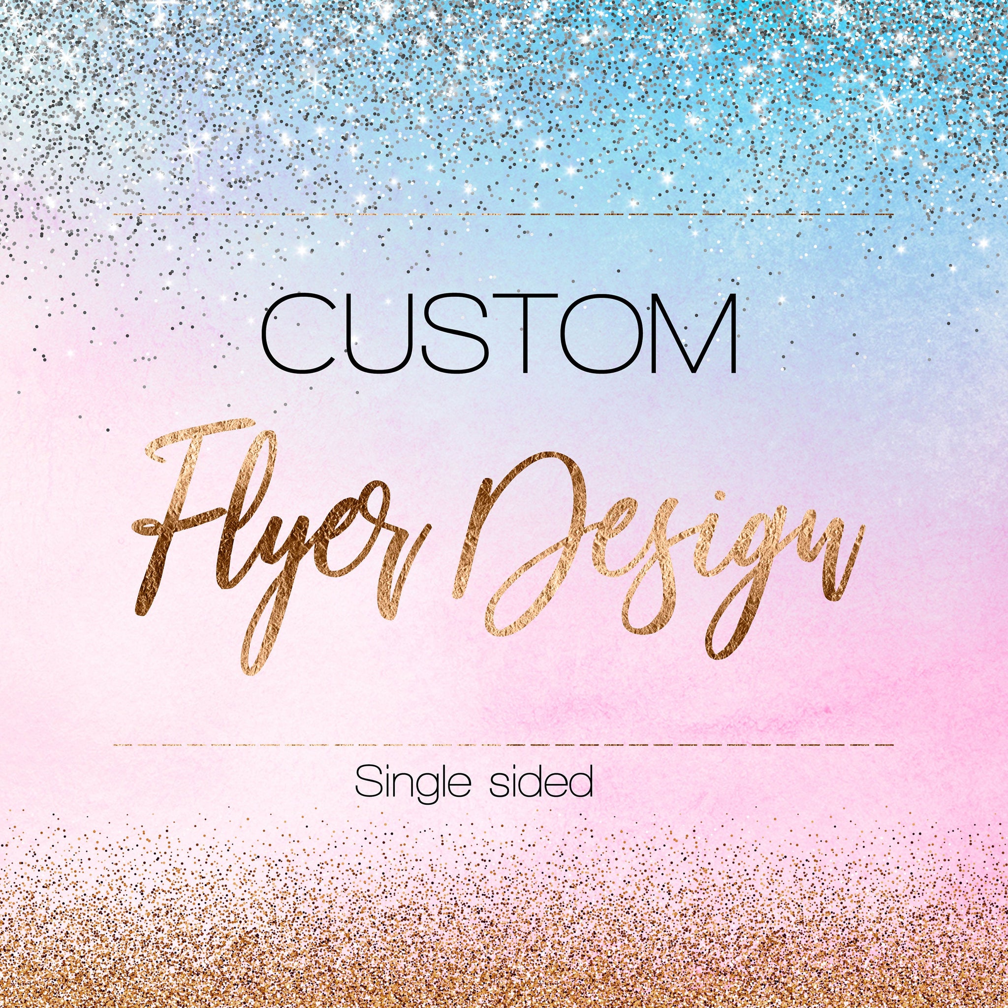 Custom Flyer design - Single side - Business Flyer - Photography Flyer Design - Professional Flyer - Shop Flyer - Party Flyer